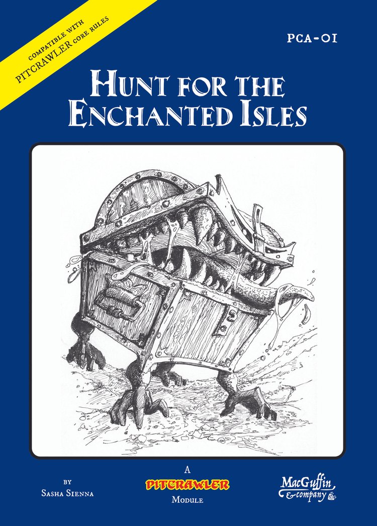 Pitcrawler Module: 01 Hunt for the Enchanted Isles